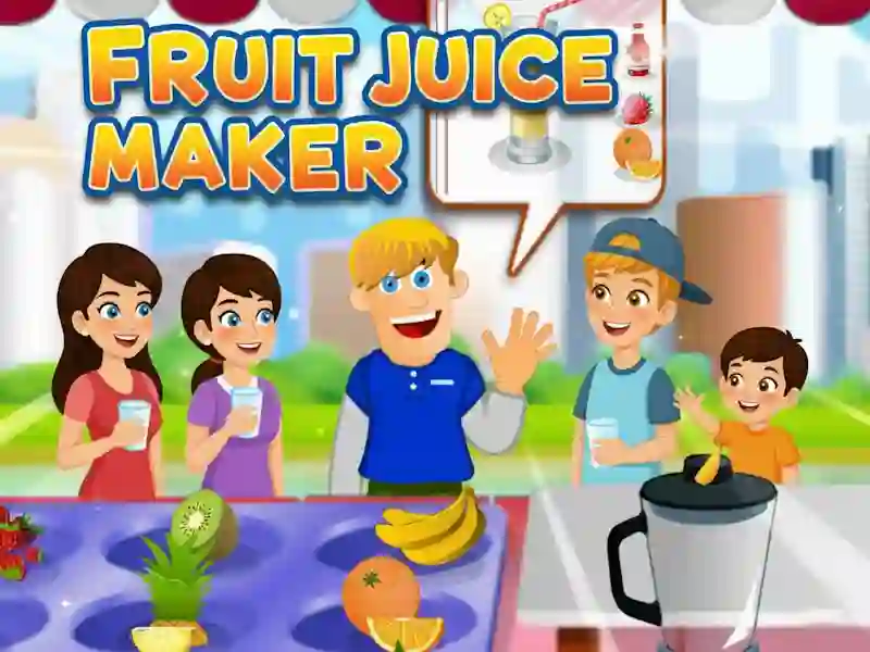 Juego Fruit Juice Maker en línea