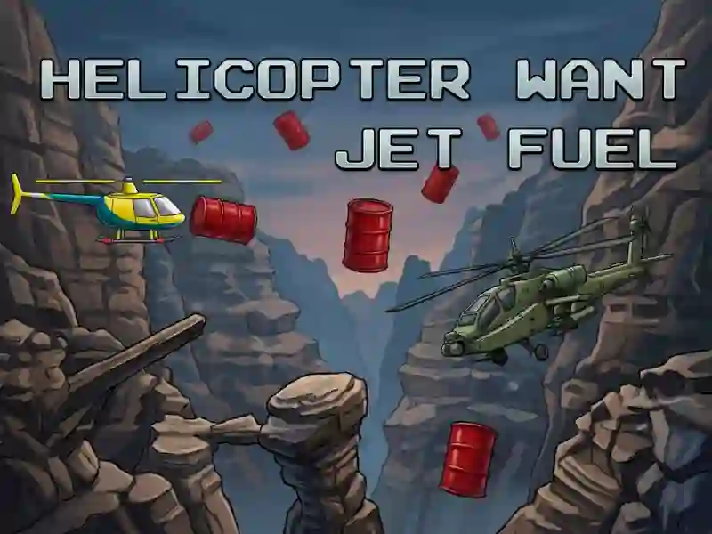 Juego Helicopter Want Jet Fuel en línea