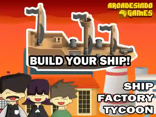Juego Ship Factory Tycoon en línea