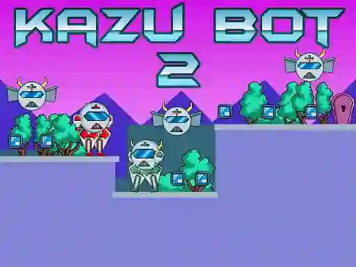 Juego Kazu Bot 2 en línea
