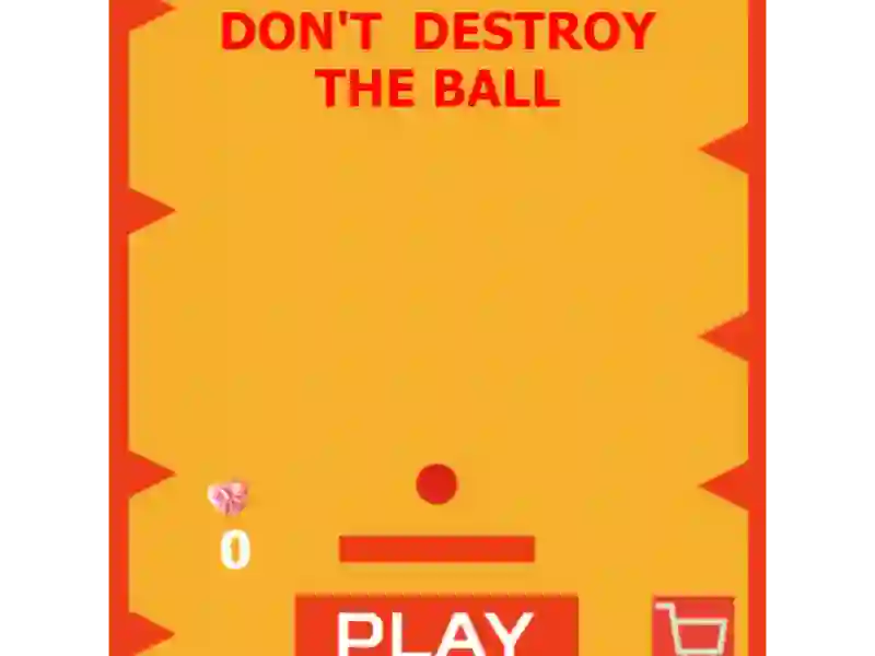 Juego Don't Destroy The Ball en línea