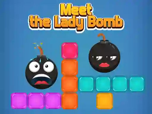 Juego Meet The Lady Bomb en línea