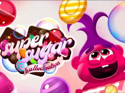 Juego Super Sugar Hallucination en línea