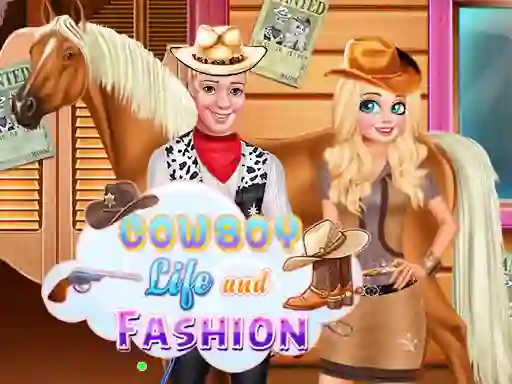 Juego Cowboy Life and Fashion en línea