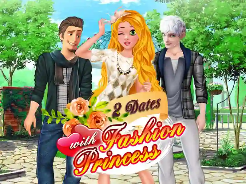 Juego 2 Dates with Fashion Princess en línea