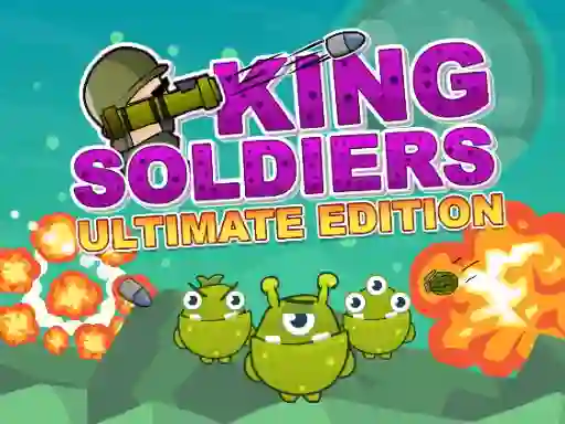Juego King Soldiers Ultimate Edition en línea