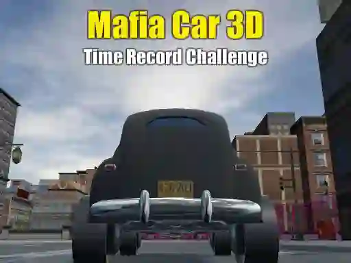 Juego Mafia Car 3d Time Record Challenge en línea
