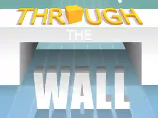 Juego Through The Wall en línea