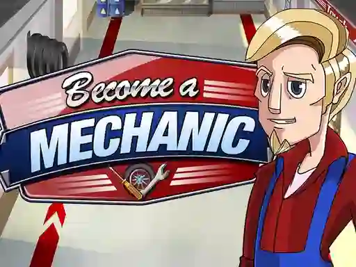 Juego Become a mechanic en línea