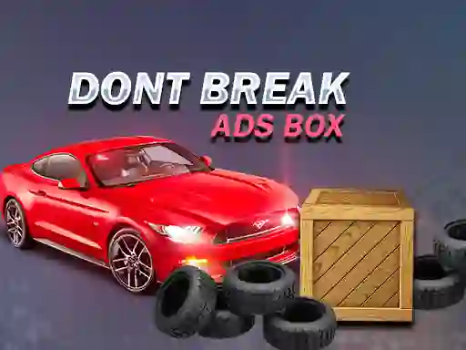 Juego Don't Break Ads Box en línea