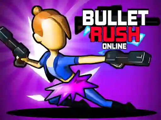 Juego Bullet Rush Online en línea