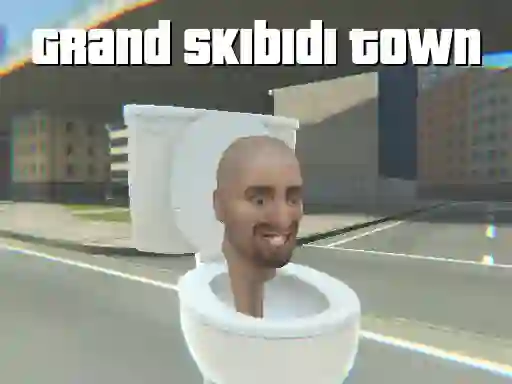 Juego Grand Skibidi Town en línea