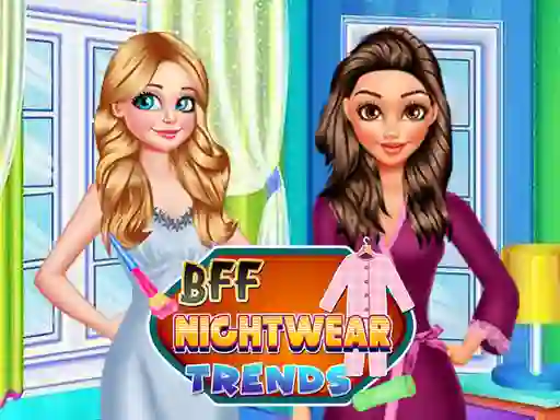 Juego BFF Nightwear Trends en línea