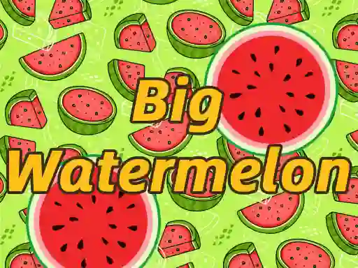 Juego BigWatermelon en línea