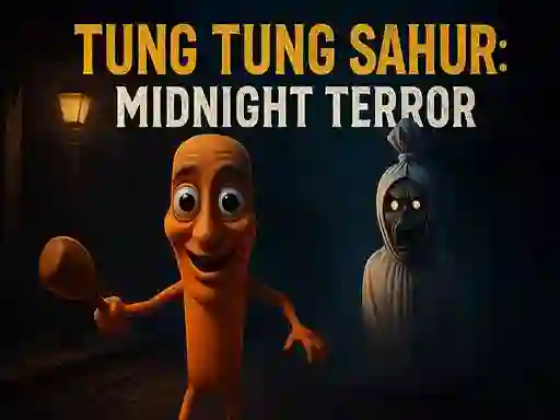 Juego Tung Tung Sahur: Midnight Terror en línea