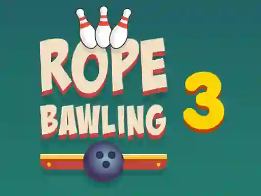 Juego Rope Bawling 3 en línea