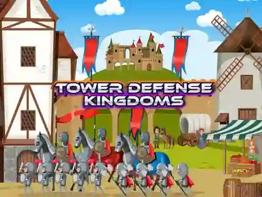 Juego Tower Defense Kingdoms en línea