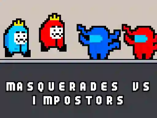 Juego Masquerades vs impostors en línea