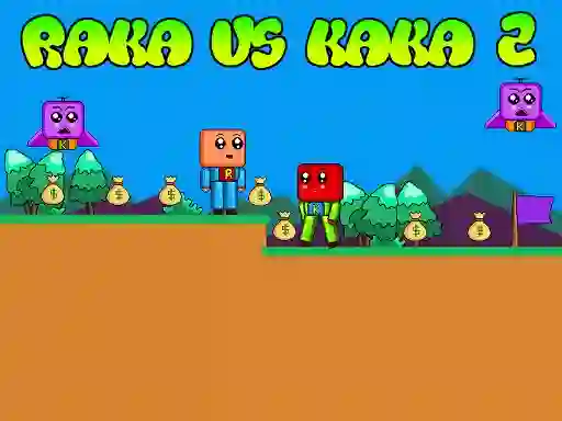 Juego Raka vs Kaka 2 en línea