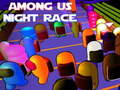 Juego Entre nosotros carrera nocturna  en línea