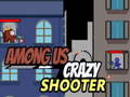 Juego Entre nosotros tirador loco  en línea