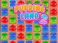 Juego Pudding Land 2 en línea