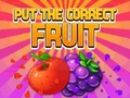 Juego Pon la fruta correcta  en línea