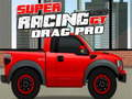 Juego Súper Racing GT: Drag Pro  en línea