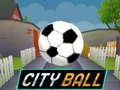 Juego Bola de la ciudad  en línea