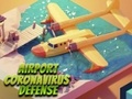 Juego Defensa contra el coronavirus en el aeropuerto  en línea