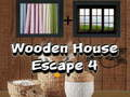 Juego Escape de la casa de madera 4  en línea