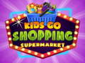 Juego Los niños van al supermercado de compras  en línea