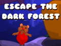 Juego Escapar del bosque oscuro  en línea