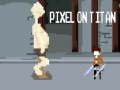 Juego Píxel en Titán  en línea