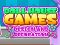 Juego Diseño y decoración de juegos de casas de muñecas  en línea