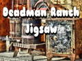 Juego Rompecabezas del rancho Deadman  en línea