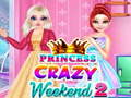 Juego Princesa loco fin de semana 2  en línea