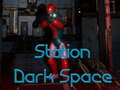 Juego Estación Espacio Oscuro  en línea