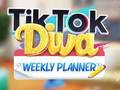 Juego Planificador semanal TikTok Diva  en línea