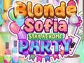 Juego La rubia Sofía se queda en casa Fiesta  en línea