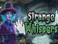 Juego Susurros extraños  en línea