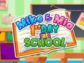Juego Mike y mia 1er día en la escuela  en línea