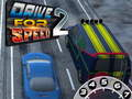 Juego Conducir para la velocidad 2  en línea