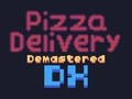 Juego Entrega de pizza Demastered Deluxe  en línea