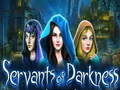 Juego Siervos de la Oscuridad  en línea