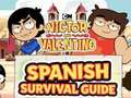 Juego Víctor y Valentino: Guía de Supervivencia Española  en línea