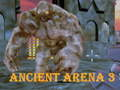 Juego Arena antigua 3  en línea