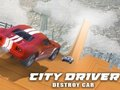 Juego Conductor de la ciudad: destruir el coche  en línea
