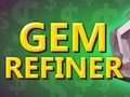 Juego Refinador de gemas  en línea
