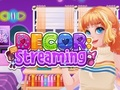 Juego Decoración: Transmisión  en línea
